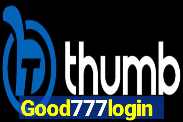 Good777login