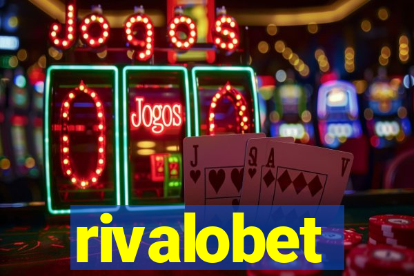 rivalobet