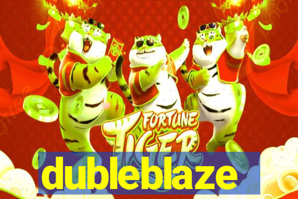 dubleblaze