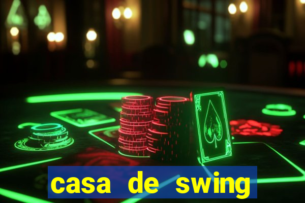 casa de swing salvador bahia