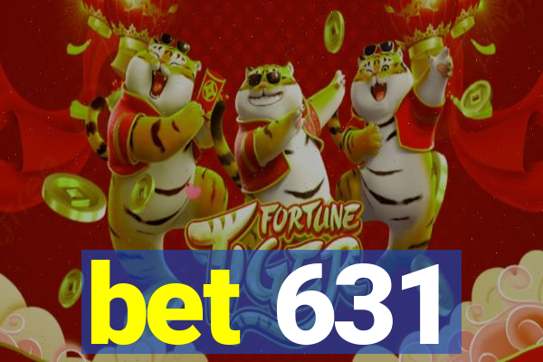 bet 631