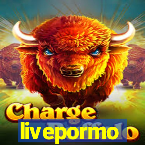 livepormo