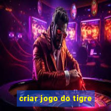 criar jogo do tigre