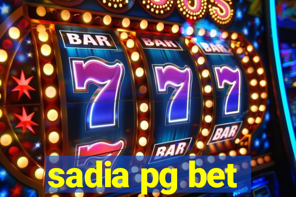 sadia pg bet