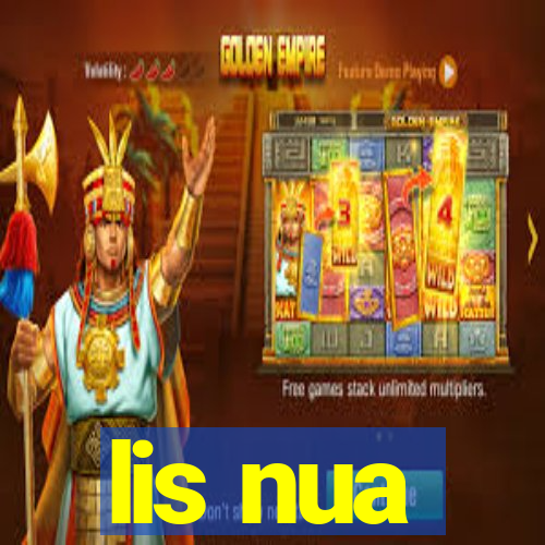 lis nua