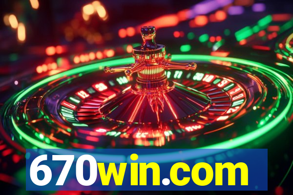 670win.com