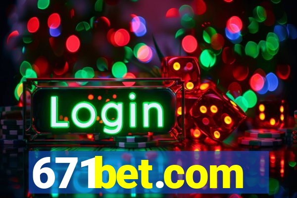 671bet.com