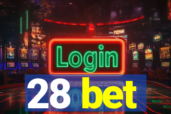 28 bet