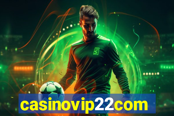 casinovip22com