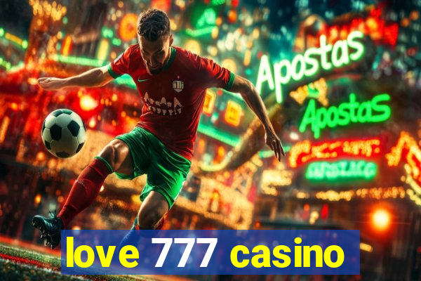 love 777 casino