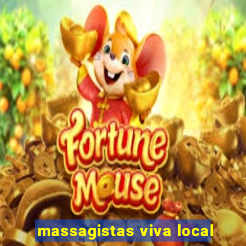 massagistas viva local