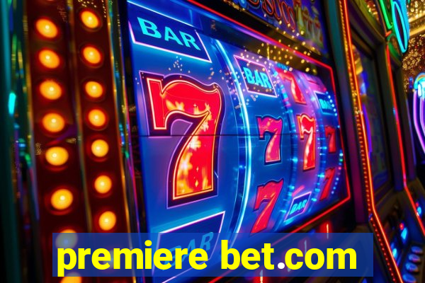 premiere bet.com