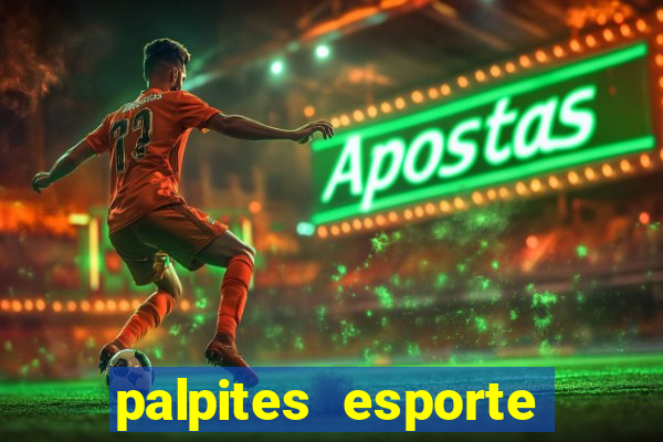 palpites esporte net jogos de hoje