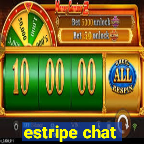 estripe chat