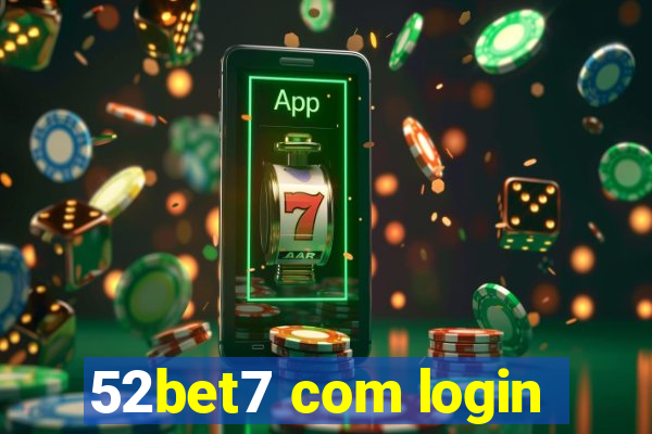 52bet7 com login