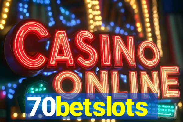 70betslots