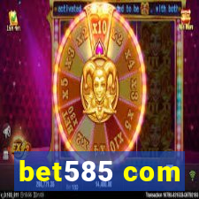 bet585 com