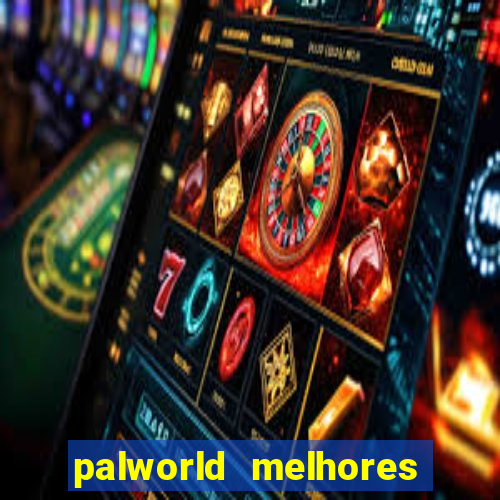 palworld melhores pals para trabalho