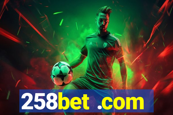 258bet .com