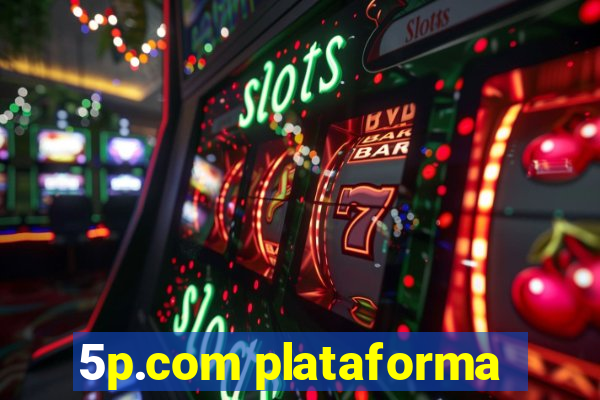 5p.com plataforma