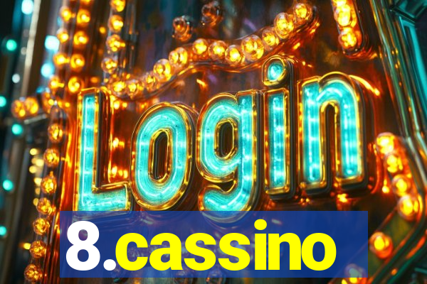 8.cassino