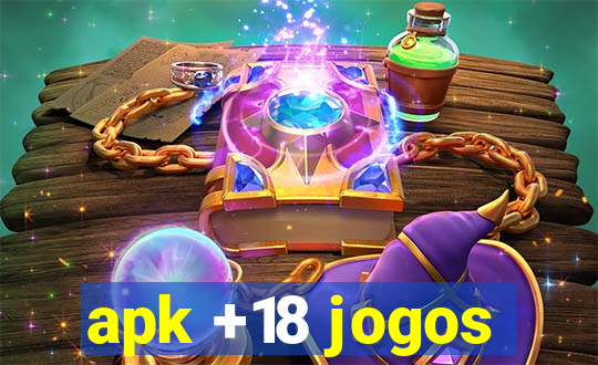 apk +18 jogos