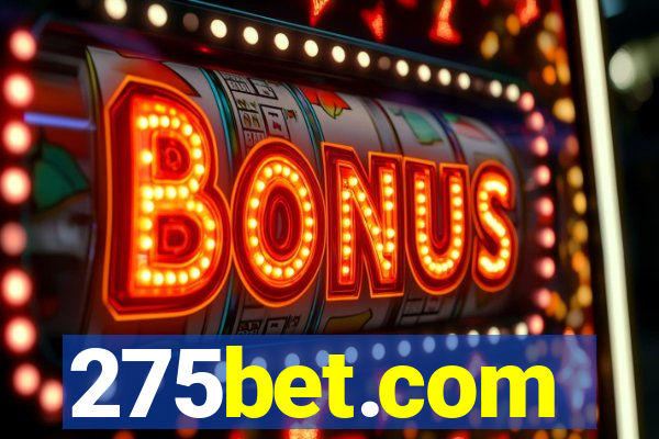 275bet.com