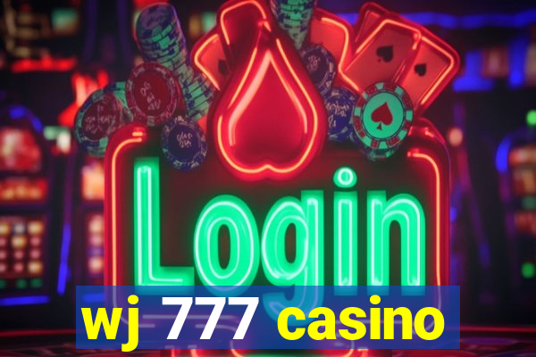 wj 777 casino