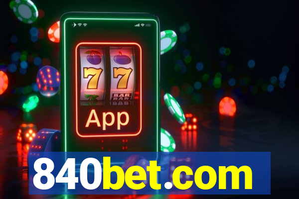 840bet.com