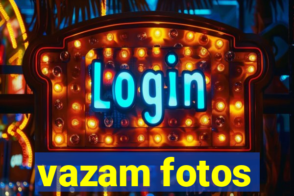 vazam fotos