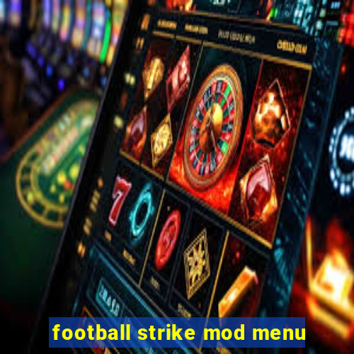 football strike mod menu