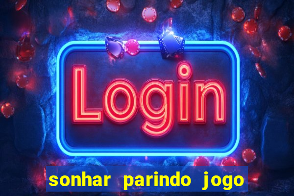 sonhar parindo jogo do bicho