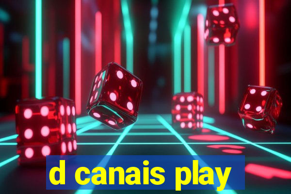 d canais play