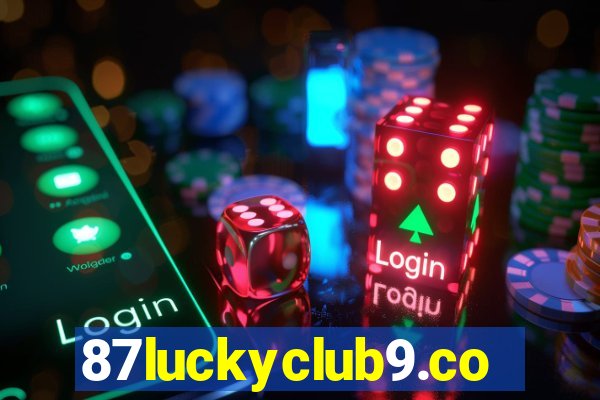 87luckyclub9.com