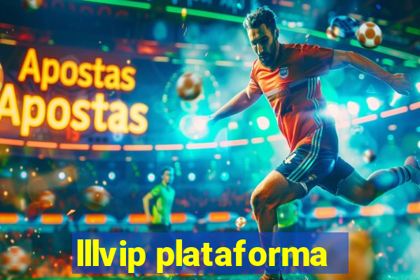 lllvip plataforma