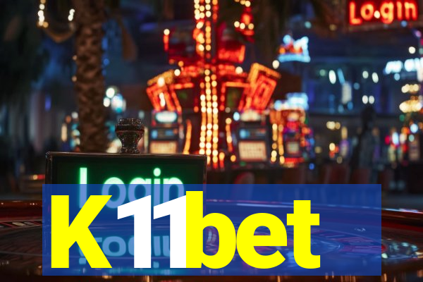 K11bet