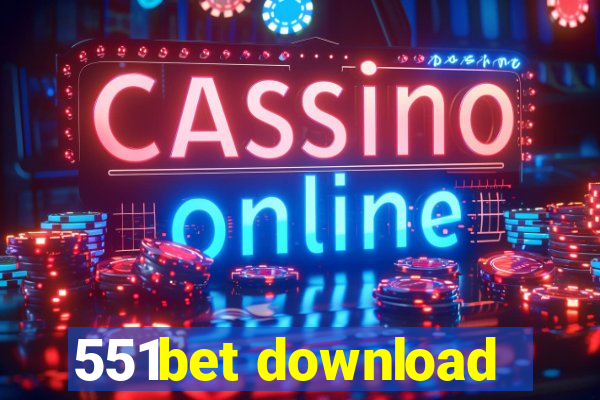 551bet download