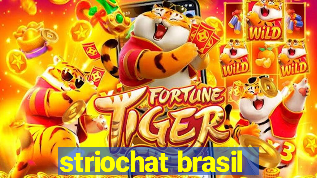 striochat brasil