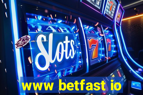 www betfast io