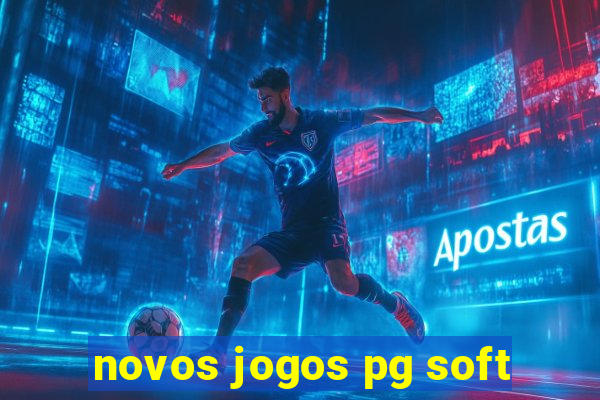 novos jogos pg soft