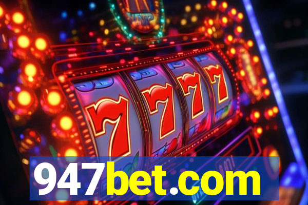 947bet.com