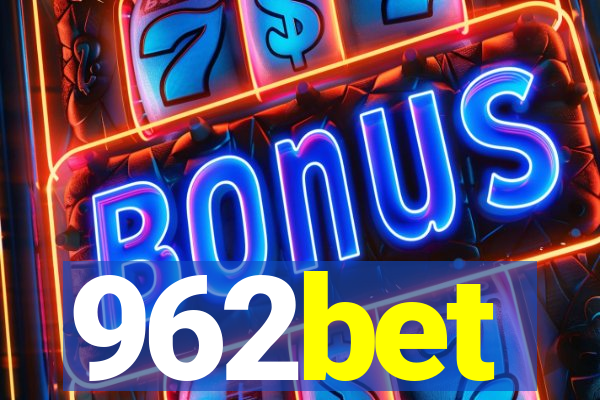 962bet