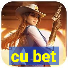 cu bet