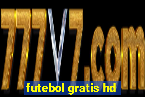 futebol gratis hd