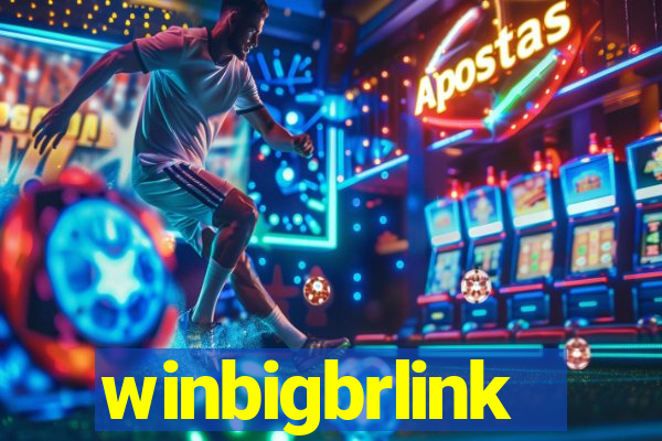 winbigbrlink