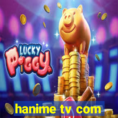 hanime tv com