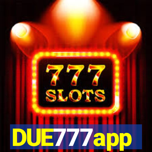 DUE777app