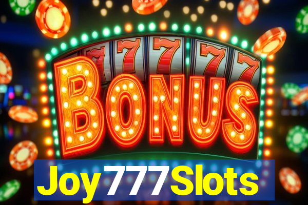 Joy777Slots