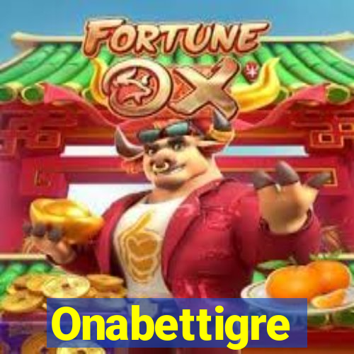 Onabettigre