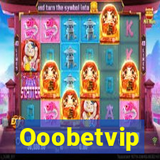 Ooobetvip